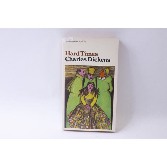 Hard Times, Charles Dickens, Harper Classics, Victorian Era, Social Commentary, - Picture 1 of 2